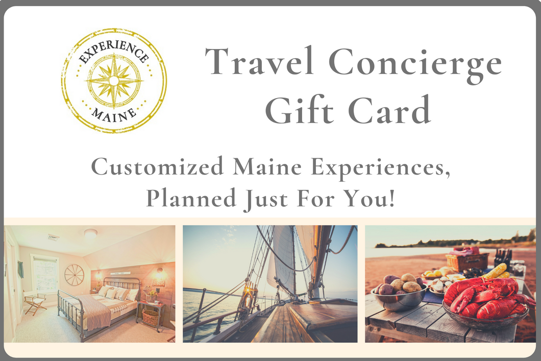 Travel Concierge Gift Card - Custom Maine Travel Planning